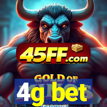 4g bet